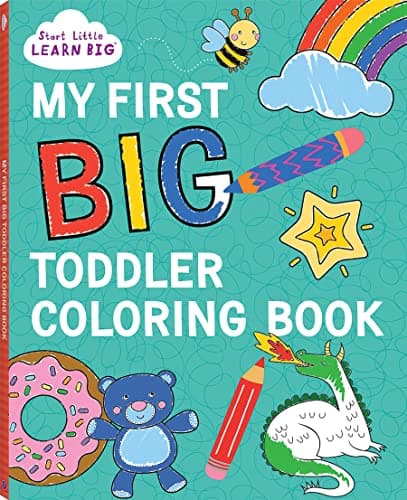 My First BIG Toddler Coloring Book with 128 Perforated Pages of Fun Coloring Scenes Including Animals, Unicorns, Dinosaurs…