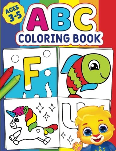 ABC Coloring Book: Color 100+ Animals, Birds, Vehicles, Fruits, Toys & Alphabets For Boys & Girls | Coloring…